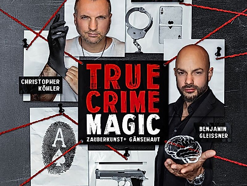 True Crime Magic – Illusion trifft auf harte Realität