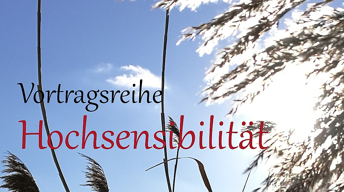 Vortragsreihe Hochsensibilität