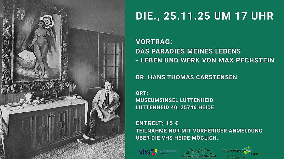 Vortrag: Das Paradies meines Lebens - Leben und Werk von Max Pechstein