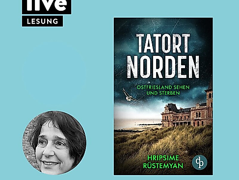 LESUNG: Tatort Norden - Ostfriesland sehen und sterben