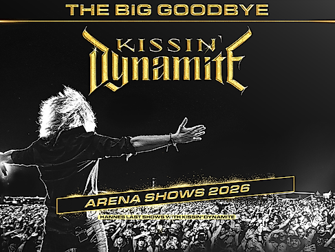 Kissin' Dynamite - The Big Goodbye – Arena Shows