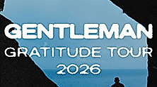 Gentleman - Gratitude Tour 2026