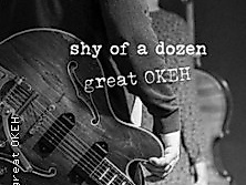 great OKEH - Shy of a dozen