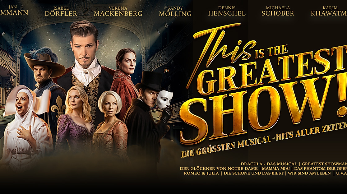 This is THE GREATEST SHOW! - Die größten Musical Hits aller Zeiten - Tour 2027