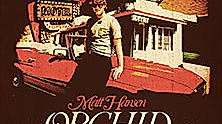 Matt Hansen - The Orchid Tour