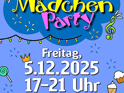 Mädchenparty 2025 - Girls Partytime in der CD-Kaserne