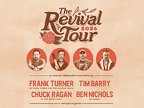 Chuck Ragan, Frank Turner, Tim Barry & Ben Nichols - The Revival Tour