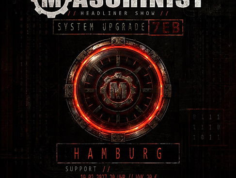 MASCHINIST MASCHINIST // SYSTEM UPGRADE 2027 // Plus Special Guest