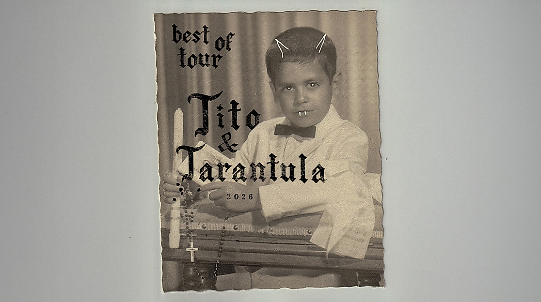 Tito & Tarantula - Best Of Tour 2026