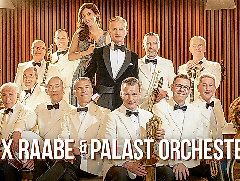 Max Raabe & Palast Orchester - Neues Programm 2027