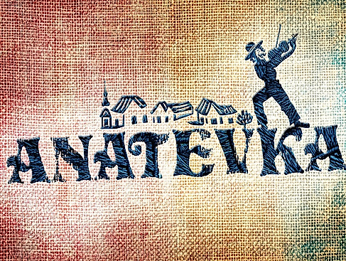 ANATEVKA - ANATEVKA Premiere