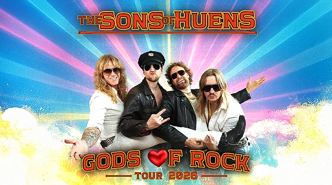 The Sons Of Huens - Gods Of Rock Tour 2026