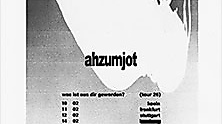 Ahzumjot - was ist aus dir geworden?